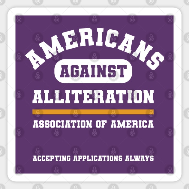 Americans Against Alliteration Association (of America) Sticker by codeWhisperer